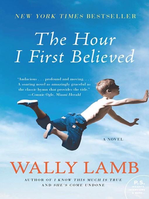 Title details for The Hour I First Believed by Wally Lamb - Wait list
